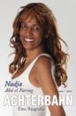 NADJA ABD EL FARRAG <br>„Naddel“ ist tot!