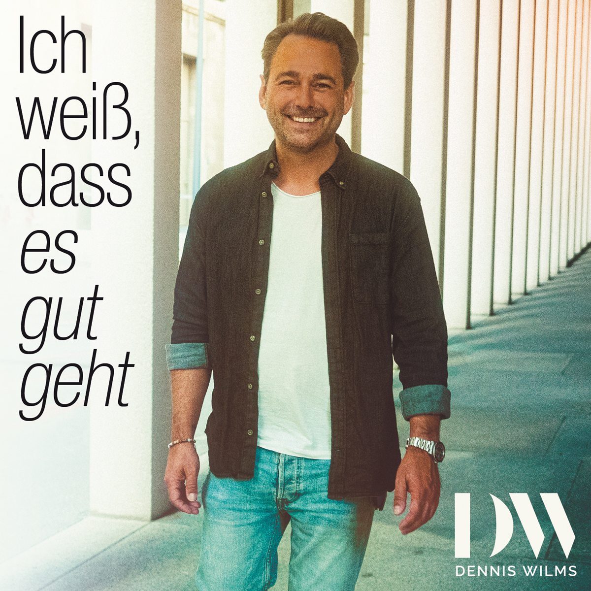 DENNIS WILMS * Ich weiß, dass es gut geht (Download-Track)